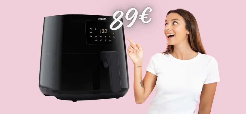 Friggitrice ad aria Philips da 6,2 l a PREZZO INCREDIBILE, solo 89€