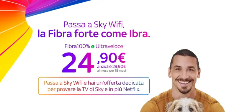 Sky WiFi: la Fibra forte come Ibra a 24,90€