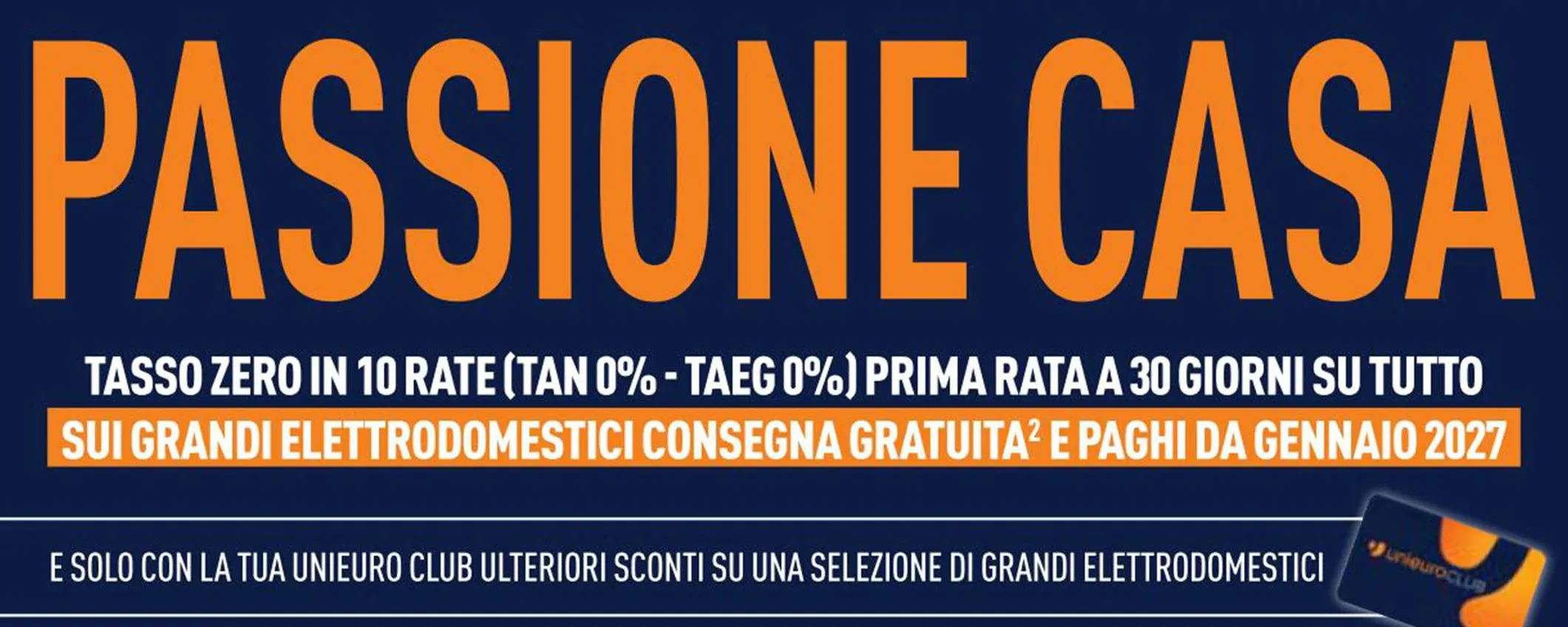 Volantino Unieuro, occasione grandi elettrodomestici: li paghi da gennaio 2027