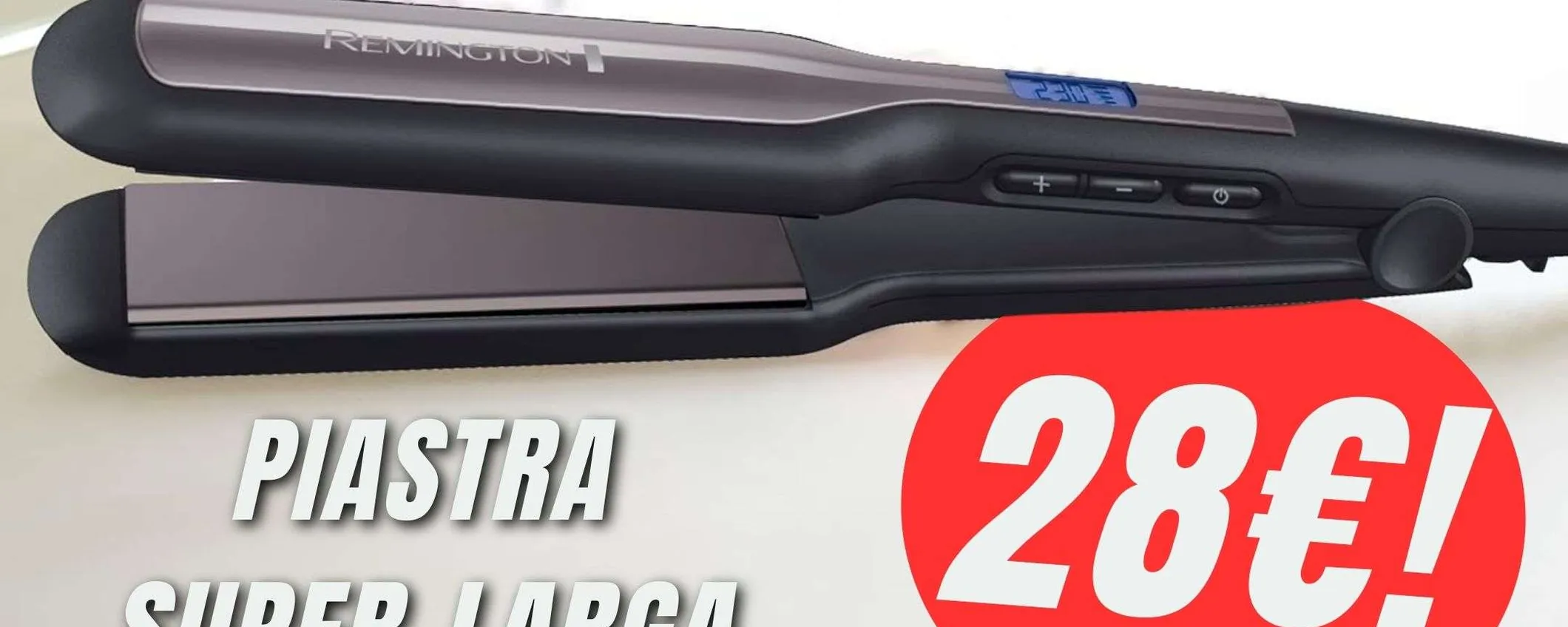 -40% per la PIASTRA SUPER-LARGA di Remington!