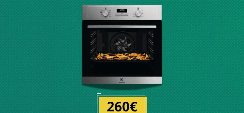 Sconto del 40% sul forno ad incasso Electrolux: tantissime funzioni che gli altri non hanno