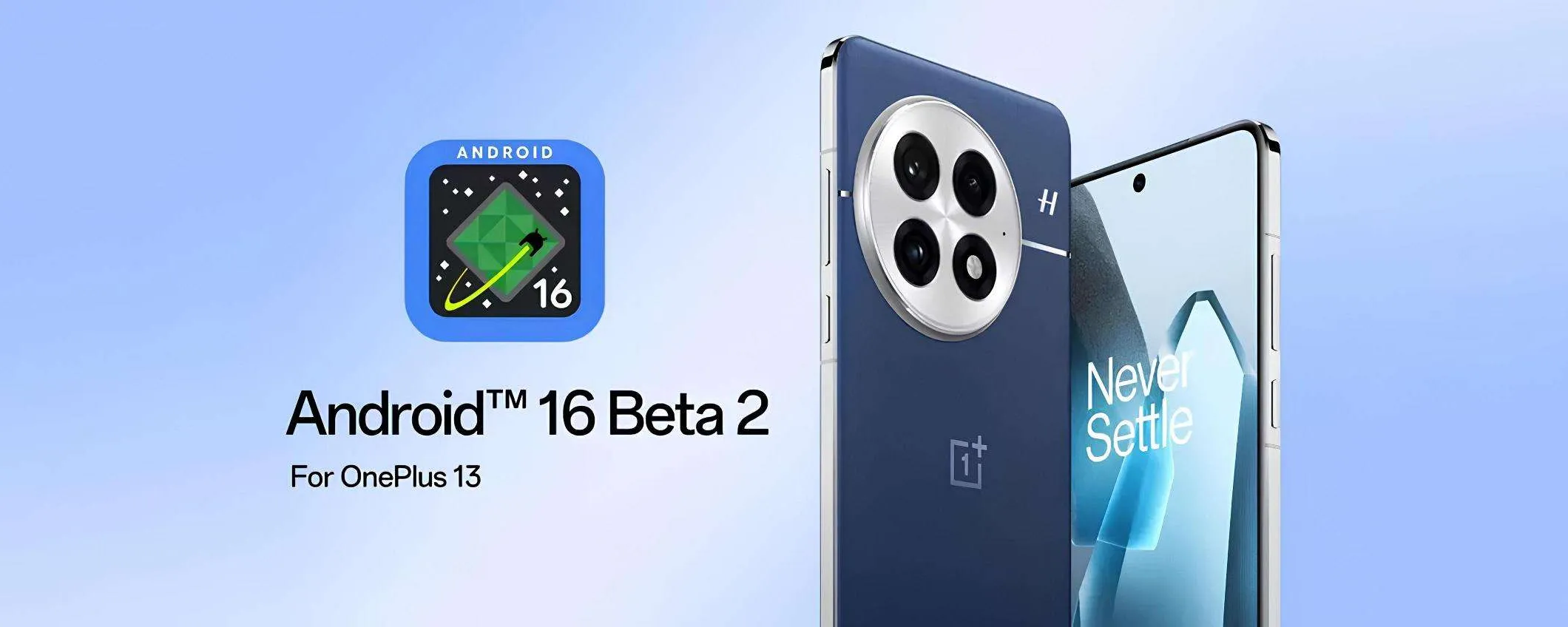 OnePlus 13 è il primo smartphone non Pixel a testare la beta di Android 16