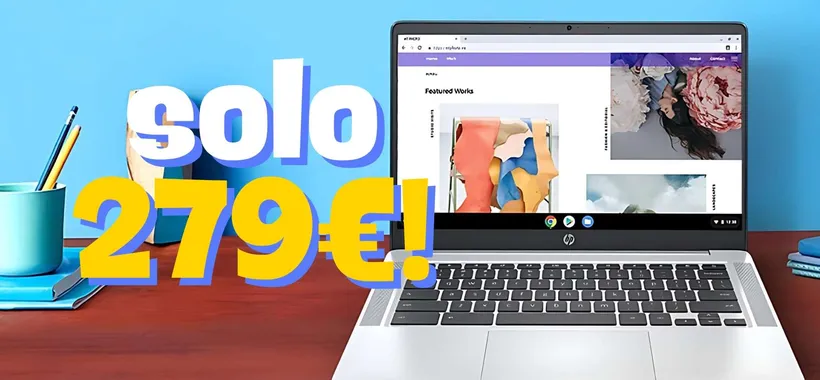 Chromebook HP 15a: il SEMPRE VELOCE a soli 279€ su Amazon