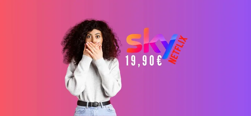 Con Sky TV hai anche Netflix a soli 19€ al mese