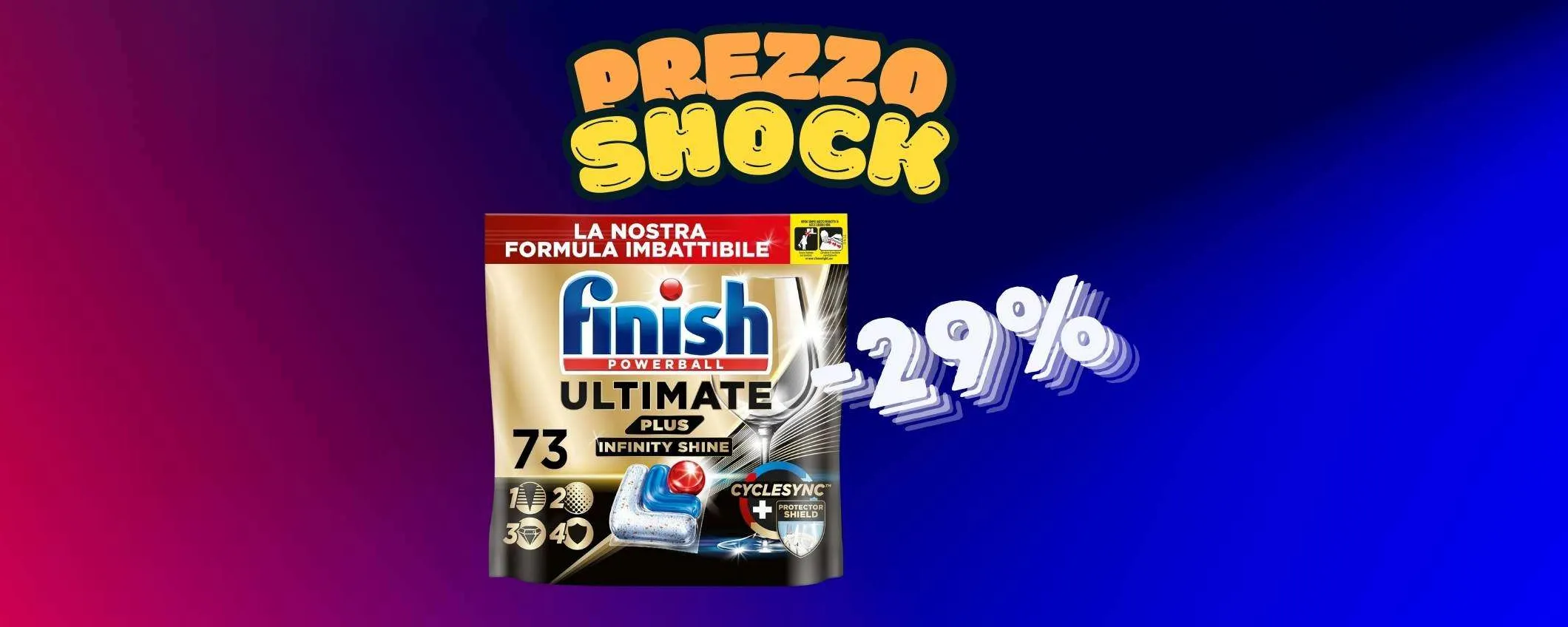 Piatti perfetti con Finish Ultimate Plus (-29%)