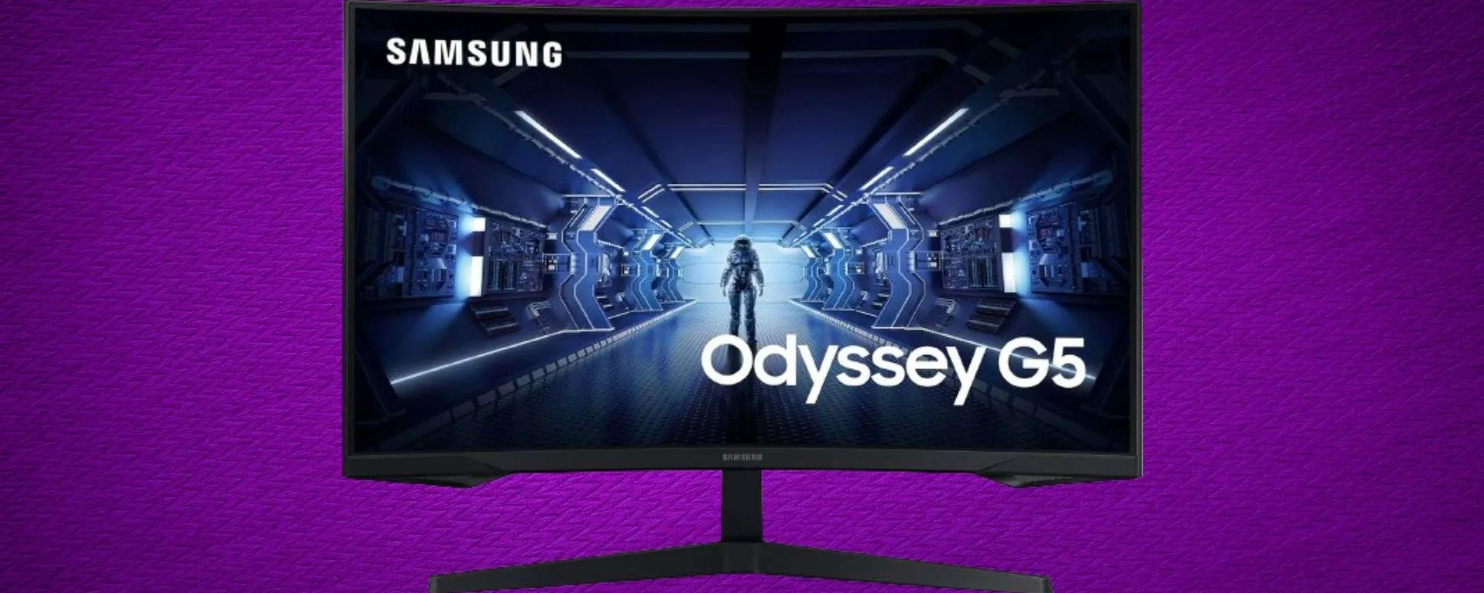 Samsung Odyssey G5 in offerta: il prezzo scende sotto i 250€