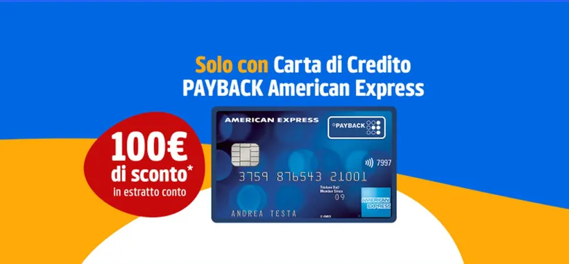 100€ di sconto con la Carta PAYBACK AMEX: attivala entro il 19 febbraio