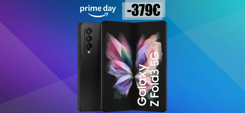 Prime Day 2022: Samsung Galaxy Z Fold3 5G al minimo storico (-379€)