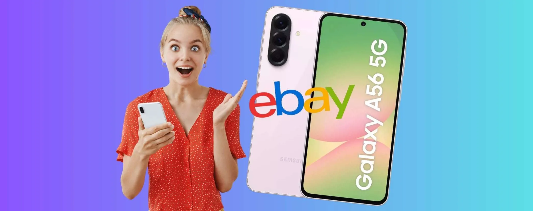 Samsung Galaxy A56 5G da 256GB, uno dei migliori mid-range, in offerta su eBay