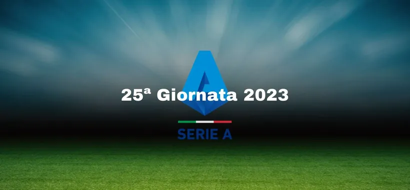 Serie A TIM: il calendario completo della venticinquesima giornata