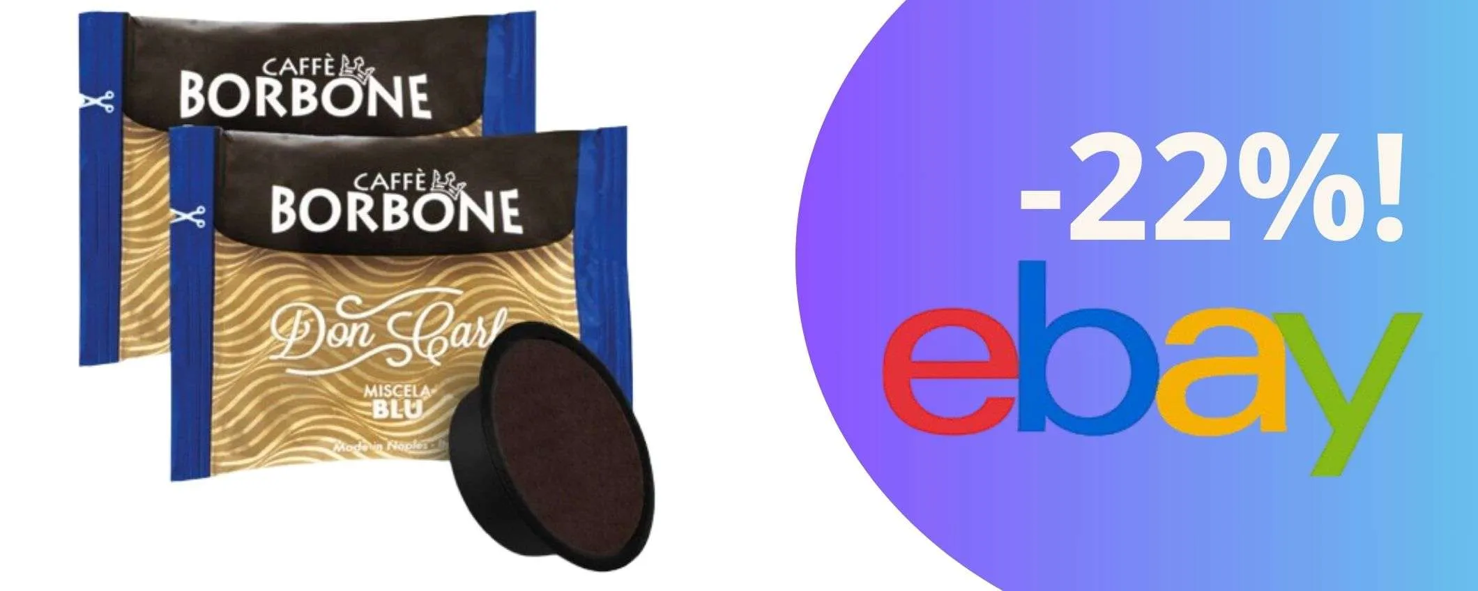 200 capsule Borbone Don Carlo Blu: caffè da bar a casa tua, ora in super offerta!
