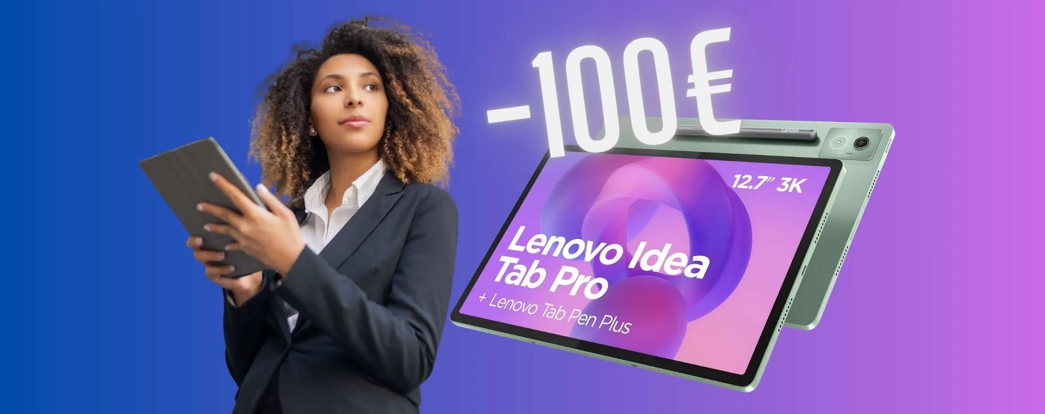 Lenovo Idea Tab Pro è il tablet da acquistare adesso in forte sconto