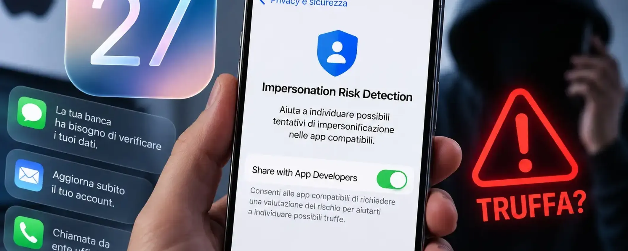 iOS 27 ha un anti-truffa utile, ma devi attivarlo