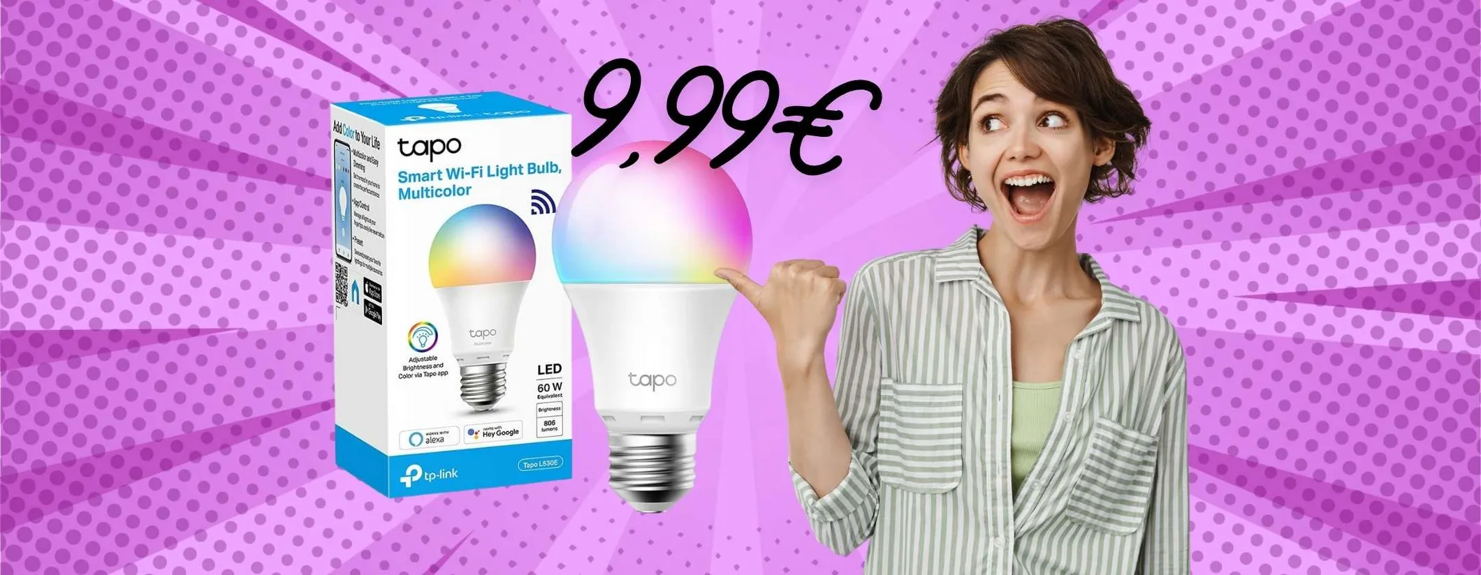 Luci colorate in ogni stanza con la lampadina WiFi Tapo L530E a soli 9,99€