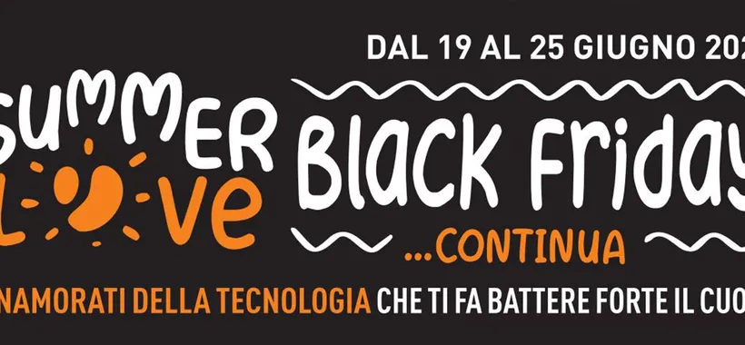 Volantino Unieuro, prosegue il Summer Black Friday: nuove offerte disponibili