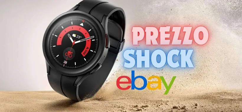Samsung Galaxy Watch 5 Pro a PREZZO SCONVOLGENTE (-252€)
