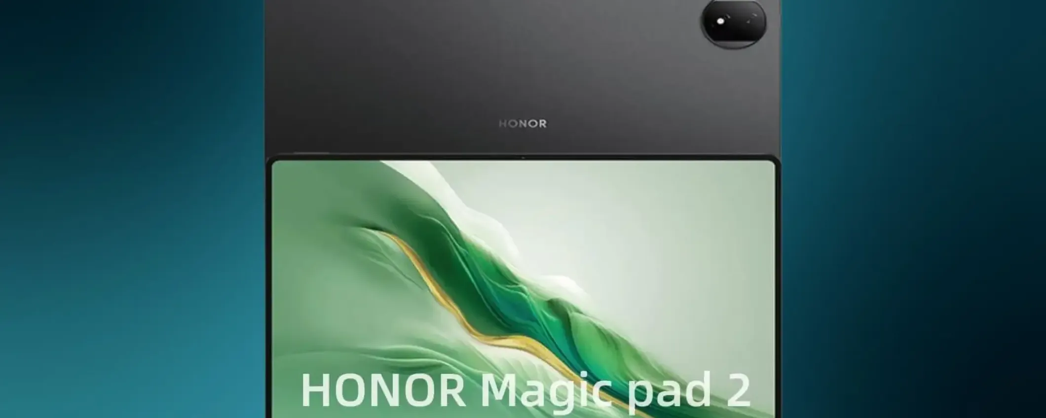 Honor Magic Pad 2 in offerta: 12GB di RAM e Snapdragon 8 Gen 3 a soli 510€