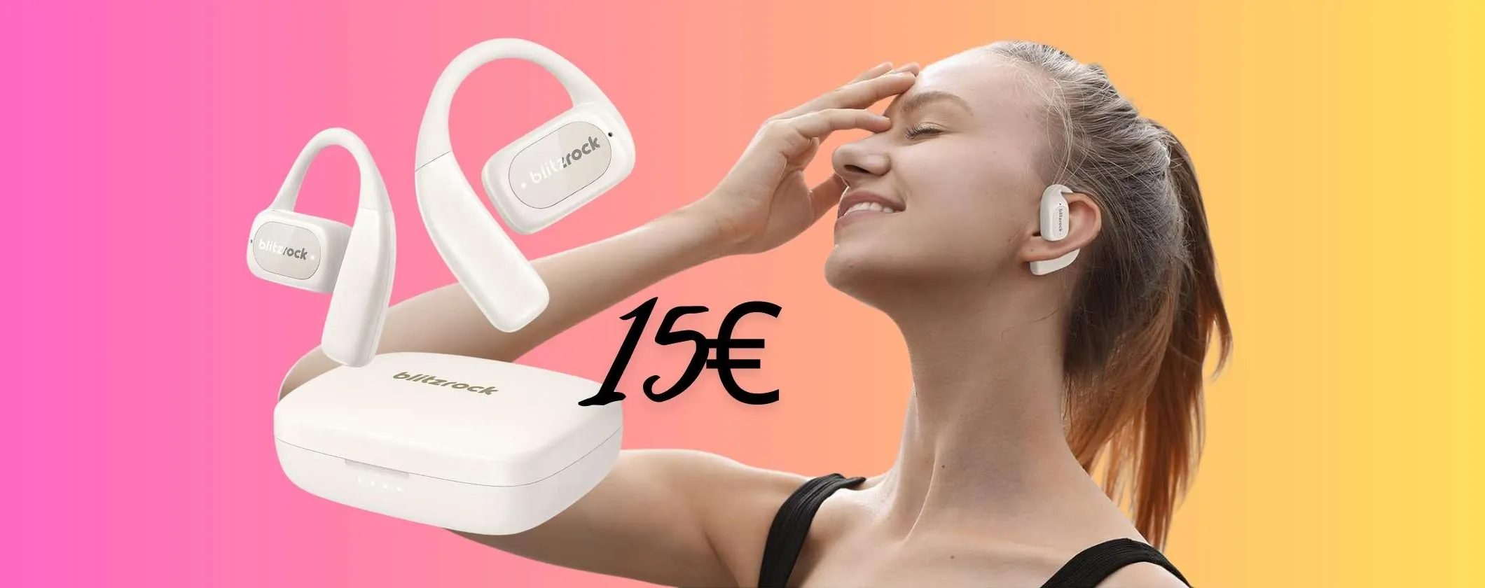 Auricolari wireless open ear estremamente stabili a soli 15€ con il coupon