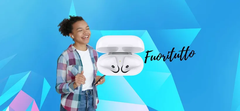 FUORITUTTO per gli Apple AirPods 2 su Unieuro