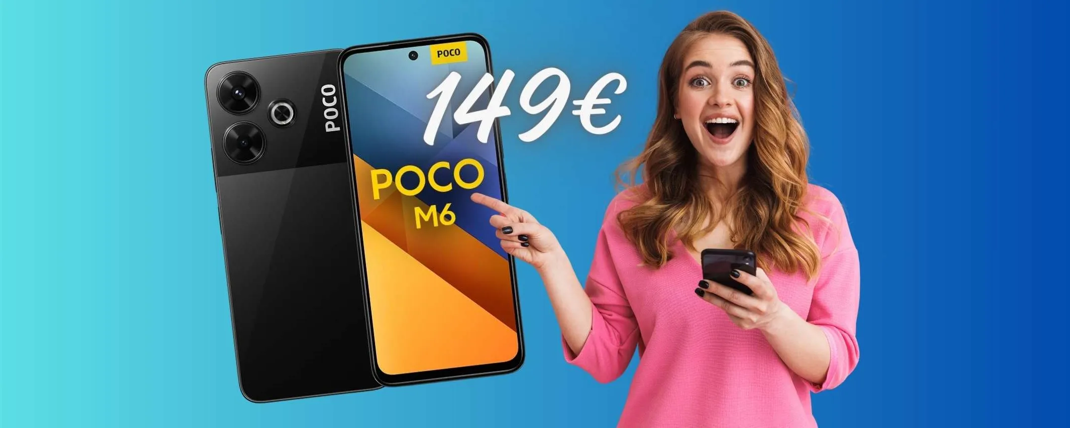 POCO M6 da 128GB, fotocamera da 108 MP e ricarica a 33W tuo a 149€