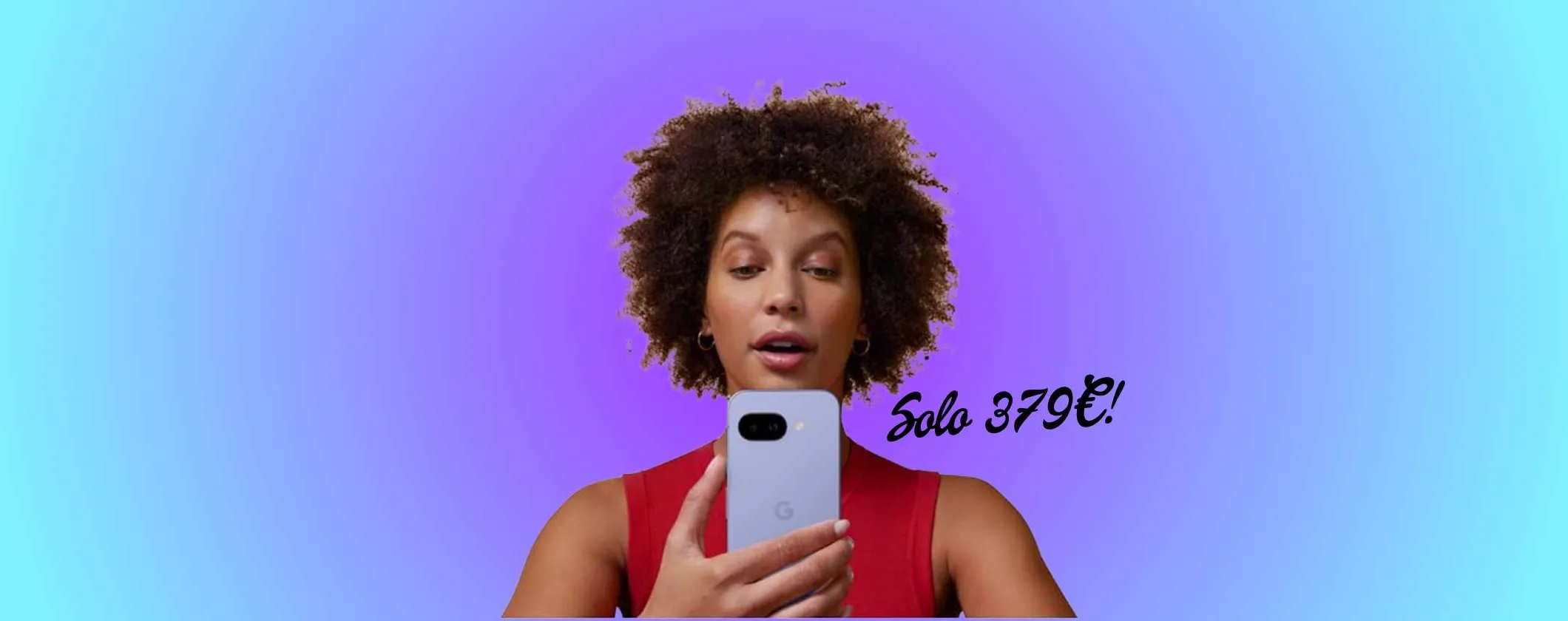 Prezzo record per Google Pixel 9a: da 549€ a 379€, ma solo per poco