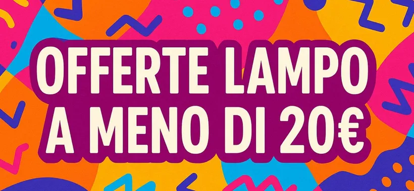 Offerte lampo Amazon a meno di 20€: prezzi SBRICIOLATI del lunedì