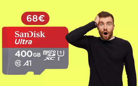 MicroSD 400GB: memoria STERMINATA ad un prezzo imbattibile (68€)