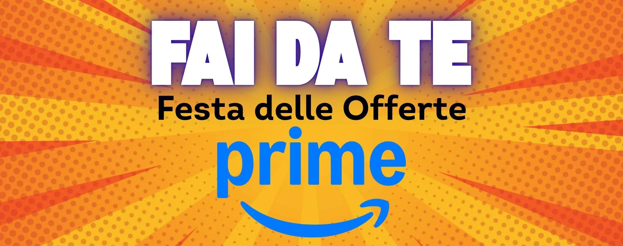 Fai da te: 5 prodotti SCONTATISSIMI alla Festa delle Offerte Prime