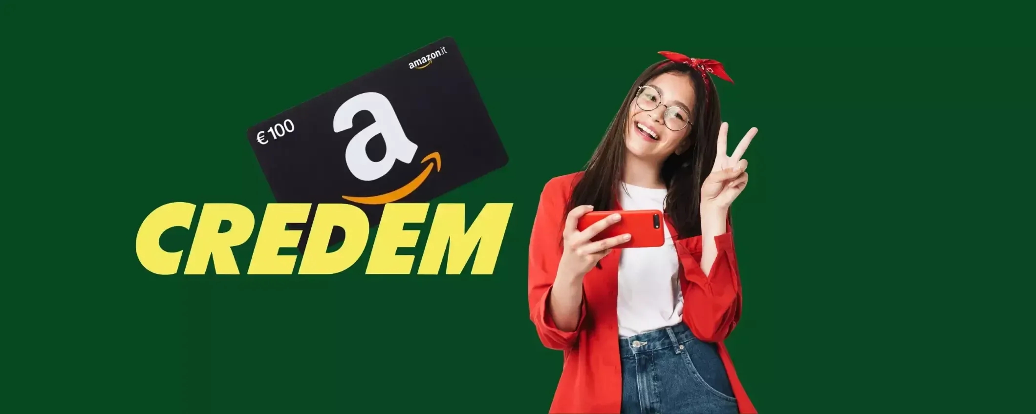 100 euro in Buoni Amazon con Credem Link: aprilo entro il 30 aprile