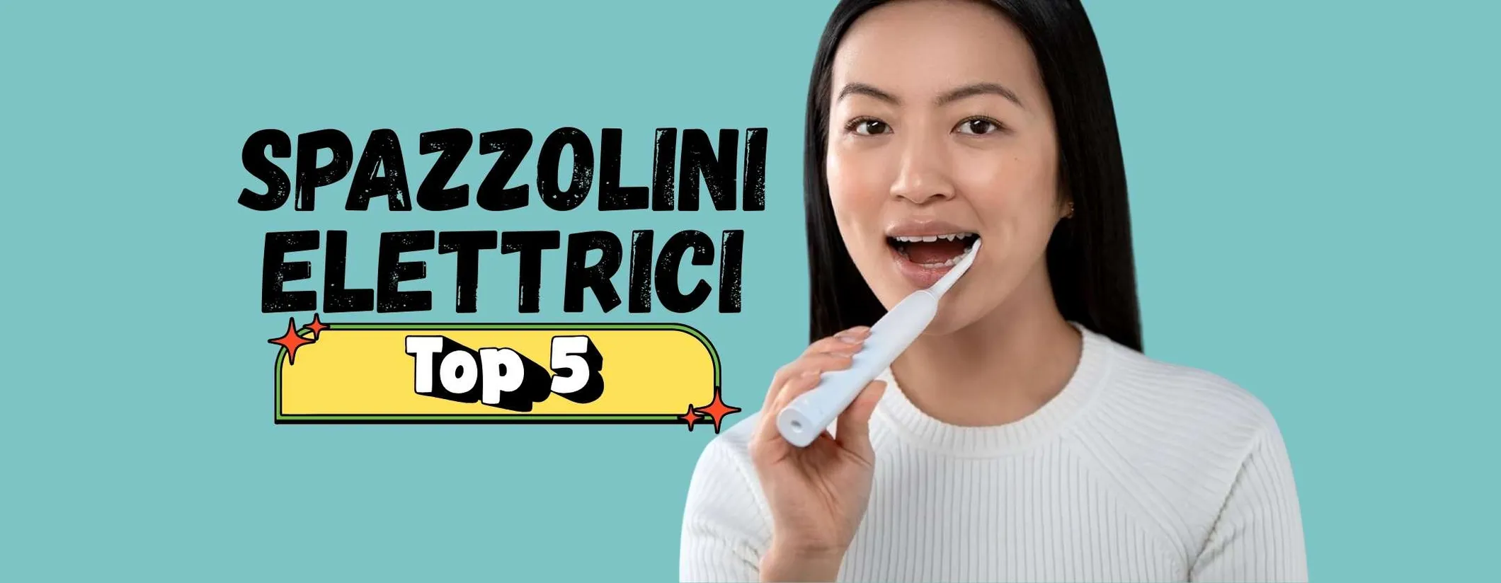 I migliori spazzolini elettrici per pulizia completa senza spendere un capitale