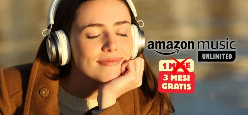 Amazon Music Unlimited Gratis: approfitta subito della prova gratuita