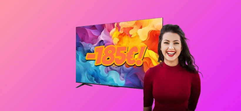 Google TV TCL 4K 65": 185€ di Sconto su Amazon