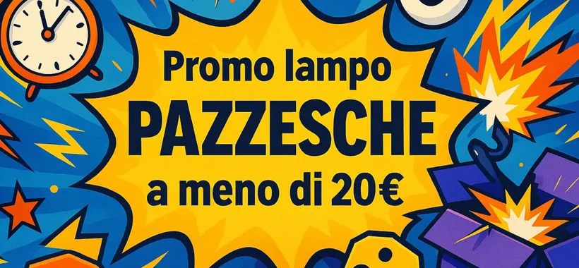 Promo lampo Amazon da STUPORE TOTALE il 19/07: svendita a meno di 20€