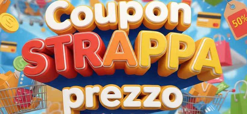 Amazon STRAPPA tutti i prezzi con i COUPON: sconti fuori controllo (da 9,89€)