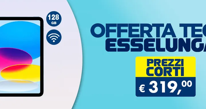 iPad 11 in maxi sconto: con l'offerta tech di Esselunga è tuo a 319€