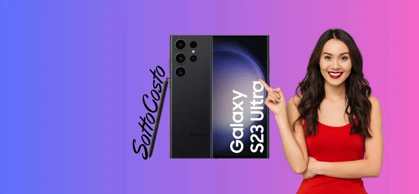 Samsung Galaxy S23 Ultra: crolla il prezzo al Sottocosto Unieuro