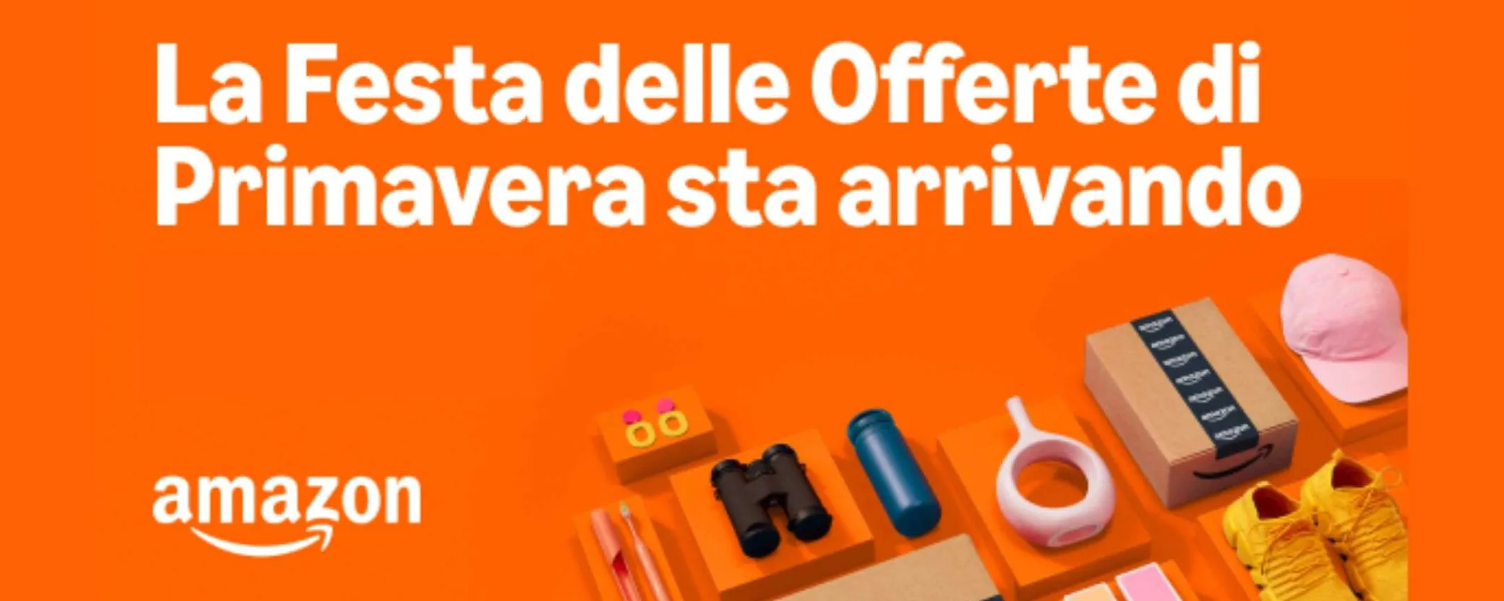 Festa Offerte di Primavera Amazon 2025 UFFICIALE: date e PROMO già attive