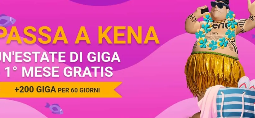 KenaMobile 330GB: PROMO estiva primo mese a 0 euro