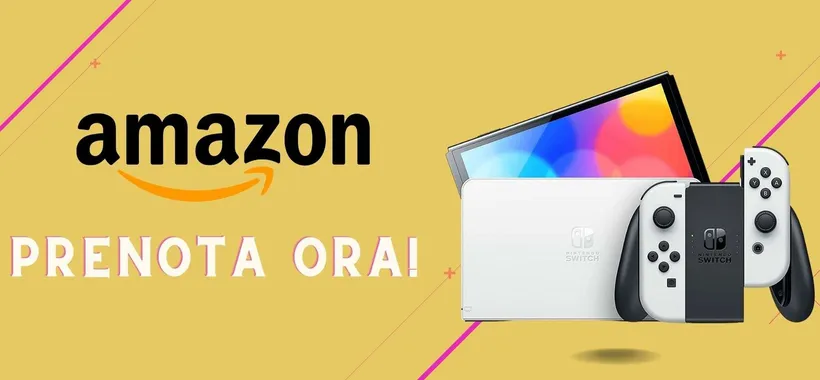 Nintendo Switch OLED finalmente disponibile su Amazon su prenotazione