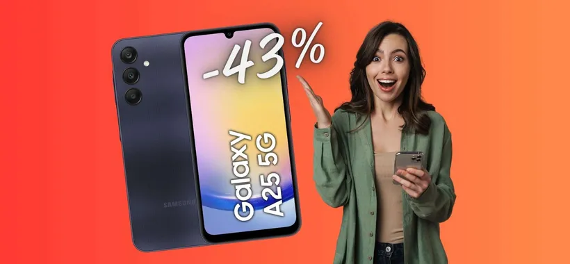 Samsung Galaxy A25 5G in PROMOZIONE  al 43% è un SOGNO