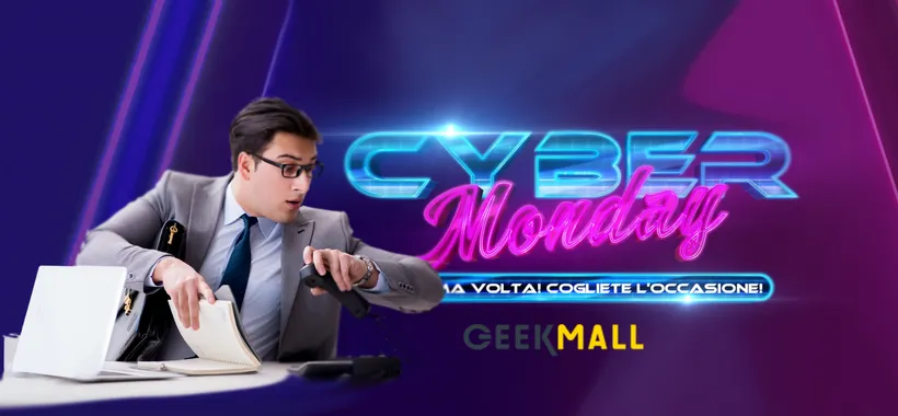 Cyber Monday 2023 su Geekmall: sconti unici su Tecnologia e Lifestyle
