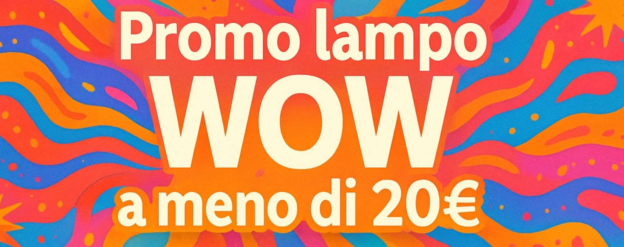 Promo lampo Amazon a meno di 20€: i prezzi del 6 agosto sono INCREDIBILI