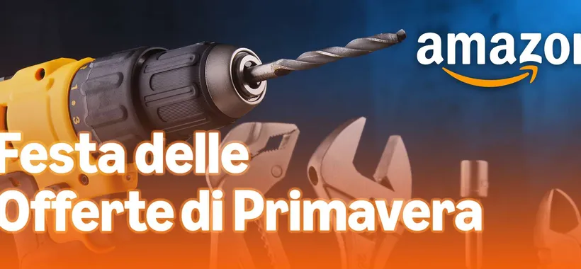 Fai-da-te: i prodotti da comprare alla Festa delle Offerte di Primavera Amazon 2026