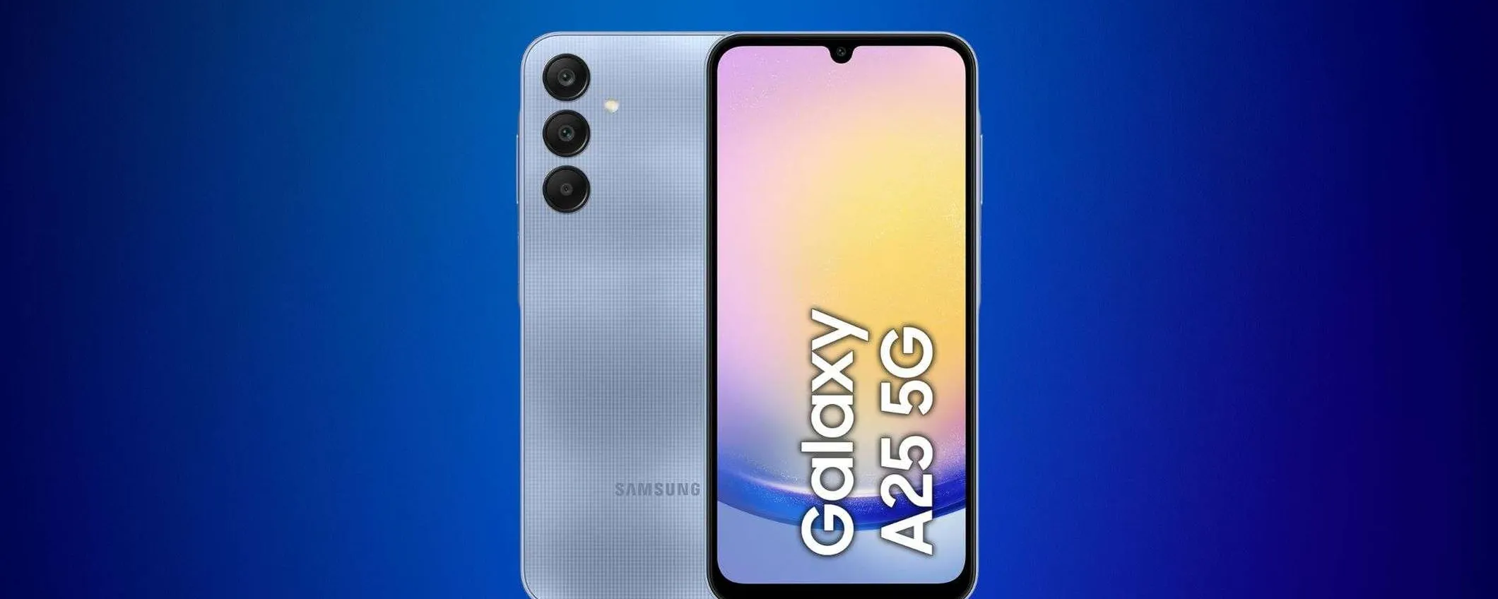 Samsung Galaxy A25 5G in offerta del 39%: oggi è tuo a meno di 200€