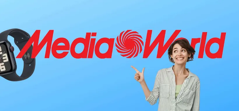 TECH MANIA MediaWorld, crolla il prezzo dell'Apple Watch SE