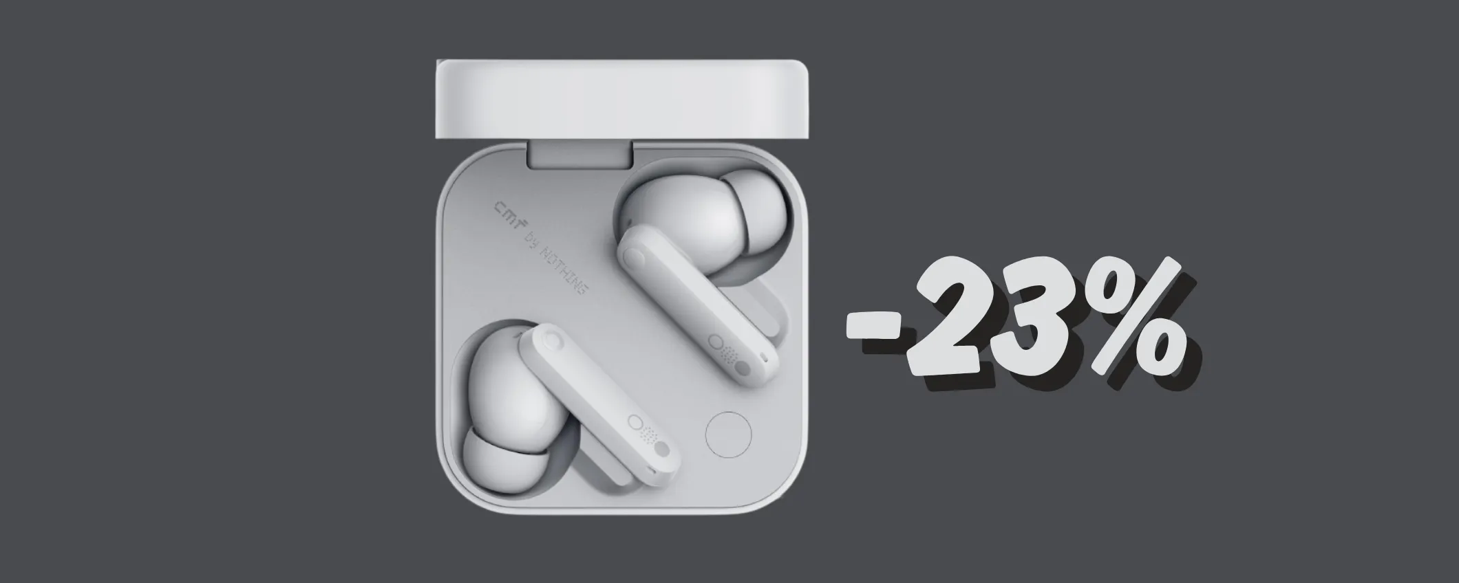 CMF By Nothing Buds Pro 2: design e suono pazzeschi