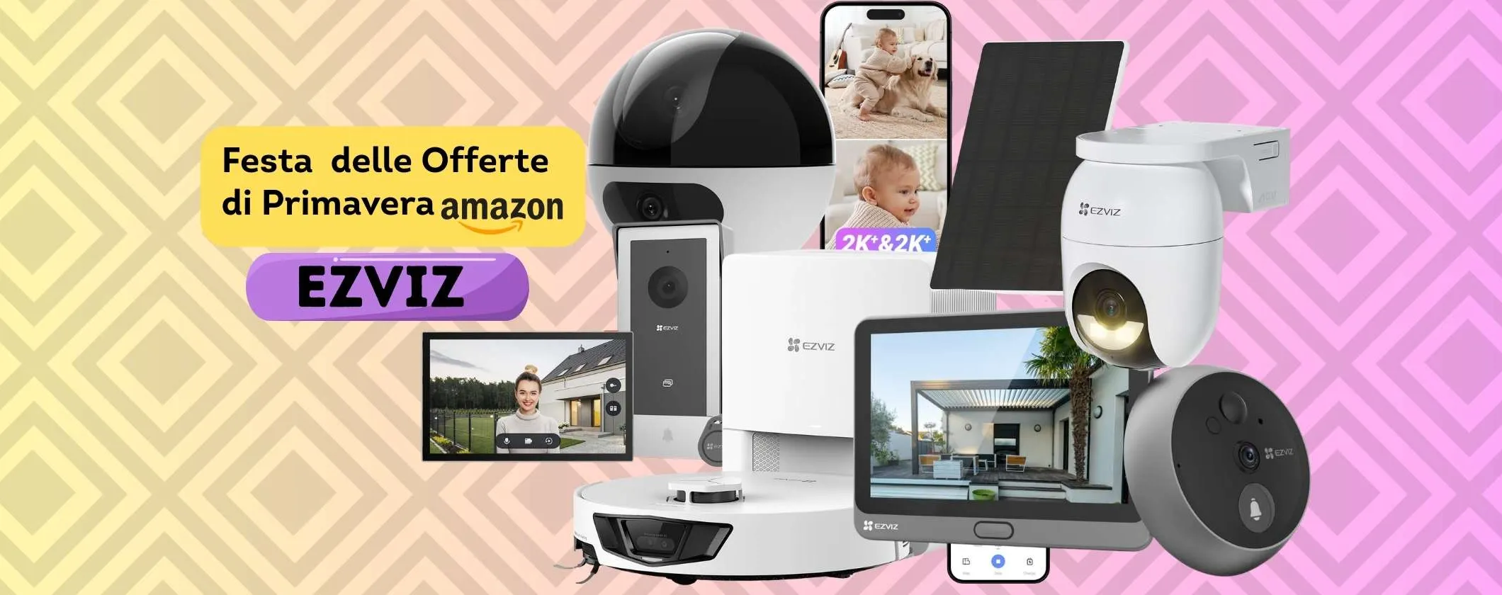 I prodotti EZVIZ alla Festa delle Offerte di Primavera per una casa più smart