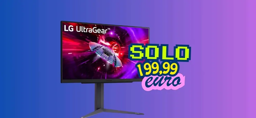 Monitor Gaming LG UltraGear 27" sotto i 200€ con le Offerte di Primavera Prime