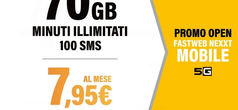 Fastweb NeXXt Mobile 5G: 70GB a 7,95€ al mese