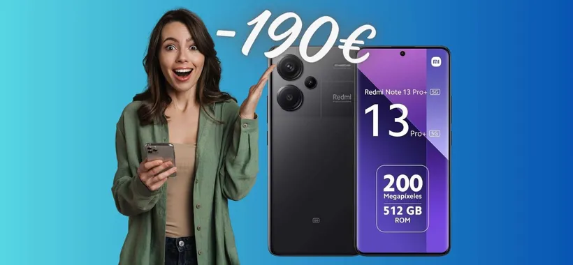 eBay SCIOGLIE il PREZZO di Redmi Note 13 Pro+ 5G, RISPARMI oltre 190€